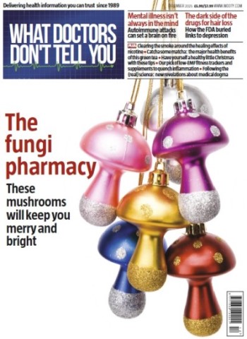 What Doctors Don't Tell You UK - December 2025 Magazine
