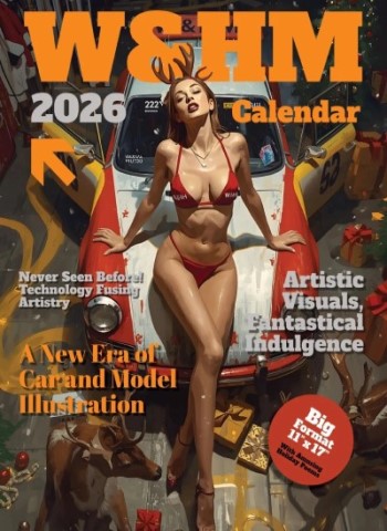 W&HM Wheels and Heels Magazine - 2026 Calendar Magazine