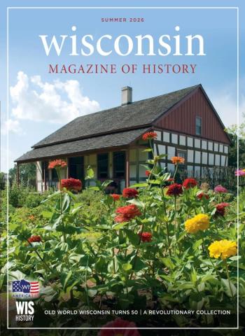 Wisconsin Magazine of History - Summer 2026 cover