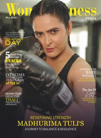 Women Fitness India - May 2026 Magazine