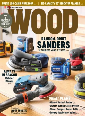 Wood Magazine - June 2026 Magazine