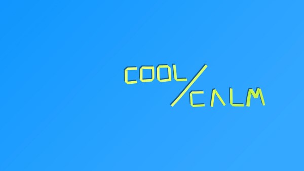 Calm Cool Inscription Wallpaper