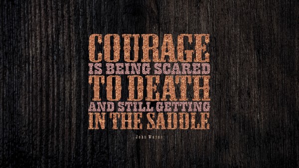 Courage Quote Phrase Wallpaper