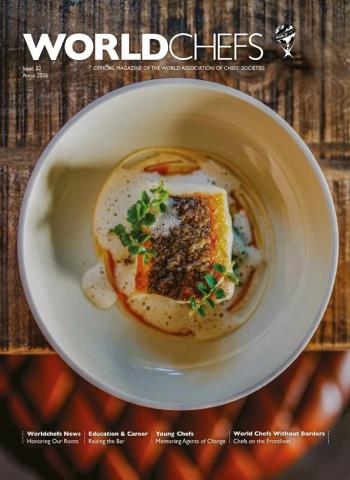 Worldchefs Magazine - Issue 32 2026 Magazine
