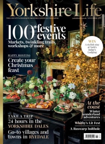 Yorkshire Life - November 2025 Magazine