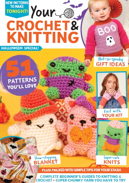 Your Crochet and Knitting - Halloween Issue, 2026 Magazine