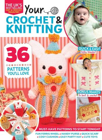 Your Crochet & Knitting - Issue 64 2026 Magazine