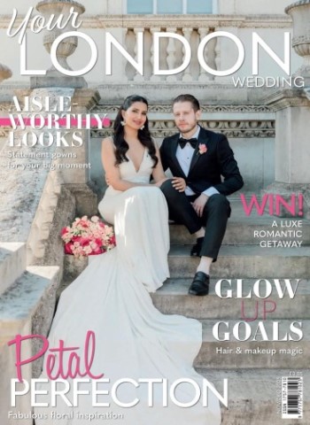 Your London Wedding - November-December 2025 Magazine