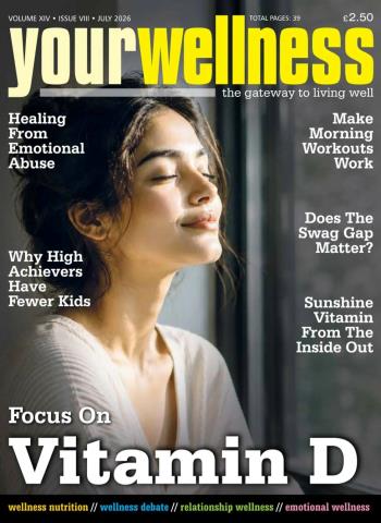 Yourwellness - July 2026 Magazine