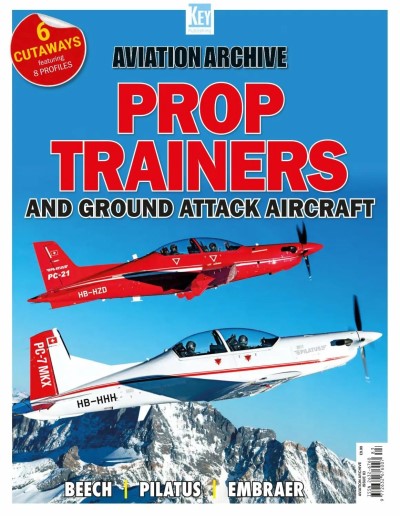 Aviation Archive - Issue 83 Prop Trainers and Ground Attack Aircraft 2025