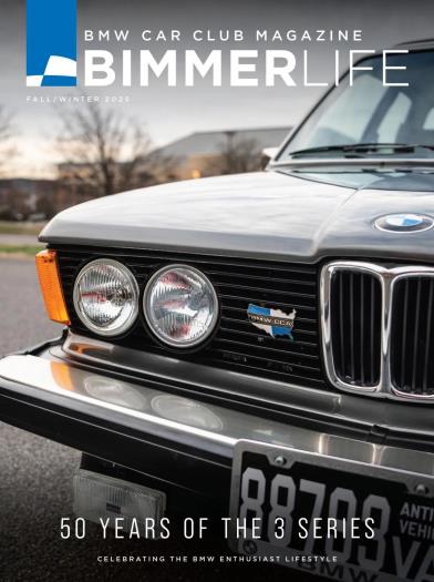 BMW Car Club Magazine - BimmerLife - Fall-Winter 2025