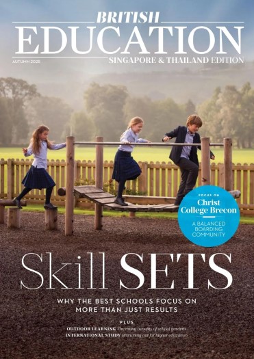 British Education - Singapore & Thailand Edition - Autumn 2025