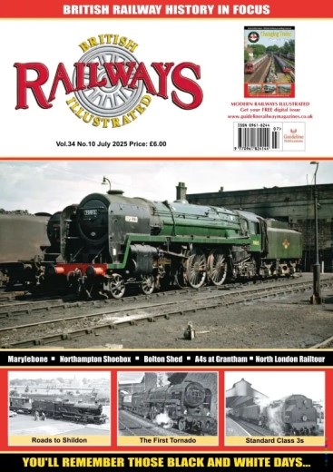British Railways Illustrated - July 2025