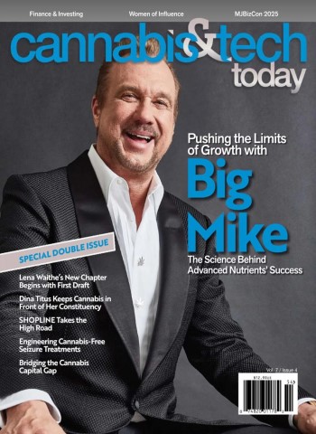Cannabis & Tech Today - Volume 7 Issue 4 2025 Magazine