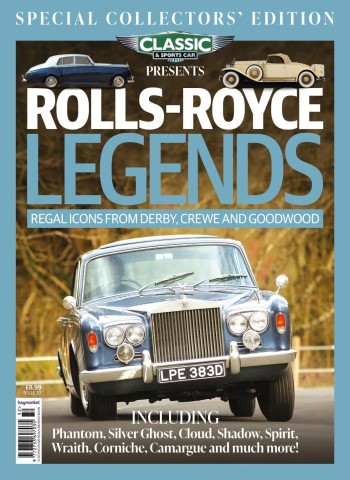 Classic & Sports Car Presents - Rolls-Royce Legends - December 2025 Magazine