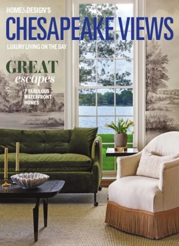 Home & Design Chesapeake Views - Falll 2025 Magazine