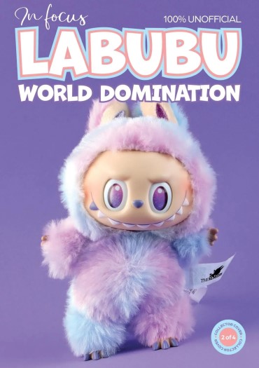 In Focus - Labubu World Domination - October 2025