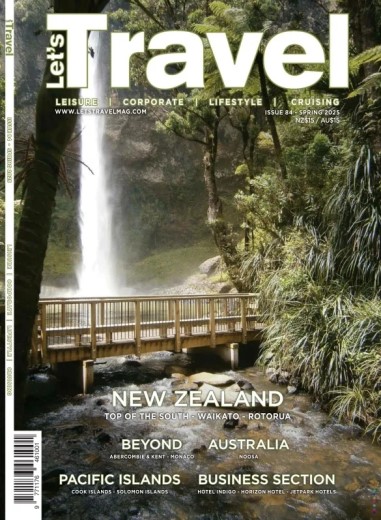 Let's Travel New Zealand Magazine - Spring 2025