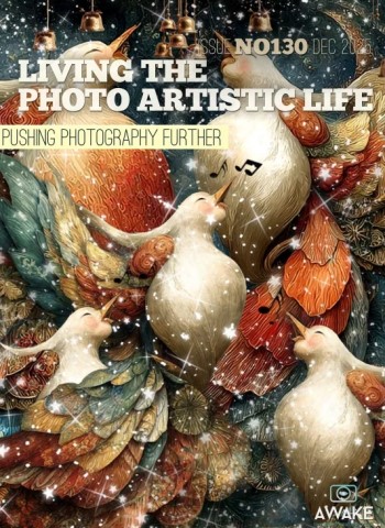 Living The Photo Artistic Life - December 2025 Magazine