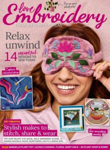 Love Embroidery - Issue 74 2025 Magazine
