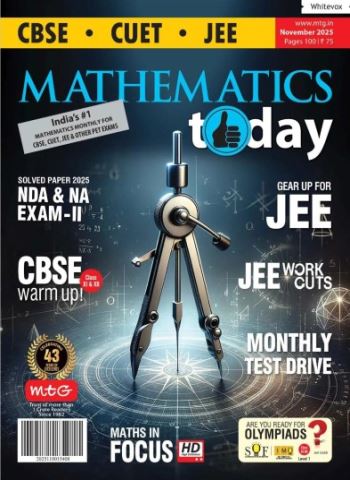 Mathematics Today - November 2025 Magazine