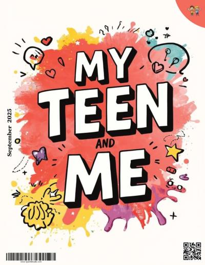 My Teen and Me - September 2025