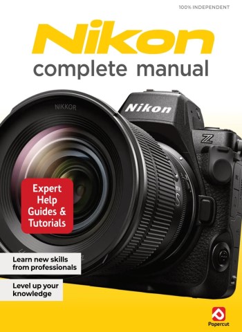 Nikon Complete Manual - Issue 8 2025 Magazine