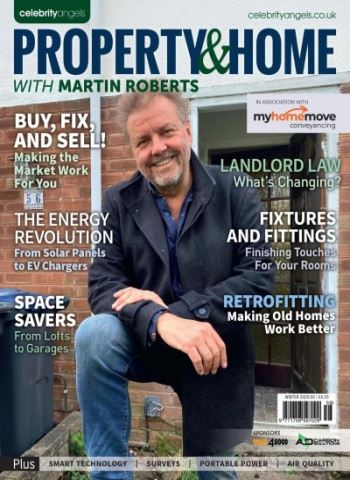 Property & Home with Martin Roberts - Winter 2025-26 Magazine