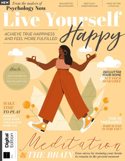 Psychology Now Presents - Live Yourself Happy - 3rd Edition - July 2025