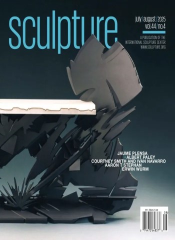 Sculpture Magazine - July-August 2025 Magazine