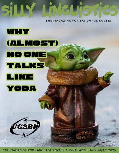 Silly Linguistics - Issue 90 2025