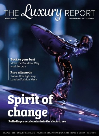 The Luxury Report - Winter 2025-26 Magazine