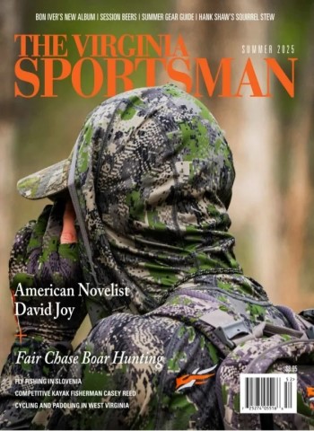 The Virginia Sportsman Magazine - Summer 2025 Magazine
