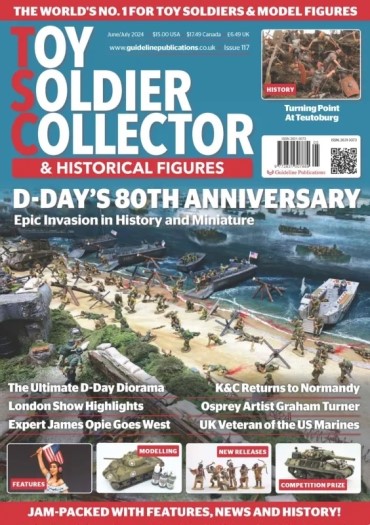 Toy Soldier Collector & Historical Figures - June-July 2025