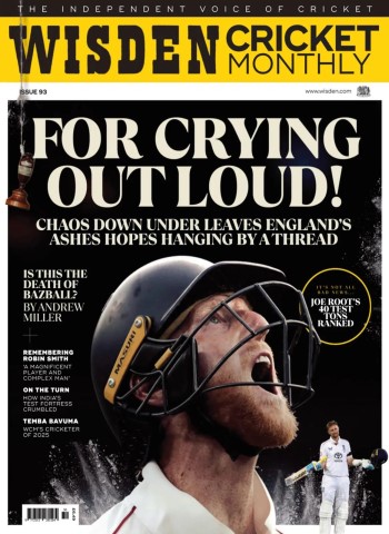 Wisden Cricket Monthly - Issue 93 2025 Magazine