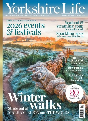 Yorkshire Life - January 2026 Magazine