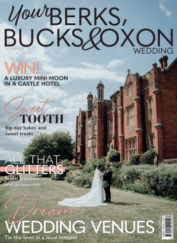 Your Berks, Bucks & Oxon Wedding - December 2025 - January 2026 Magazine