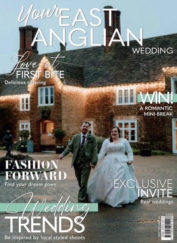 Your East Anglian Wedding - December 2025 - January 2026 Magazine
