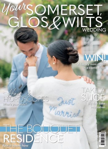 Your Somerset, Glos & Wilts Wedding - December 2025 - January 2026 Magazine