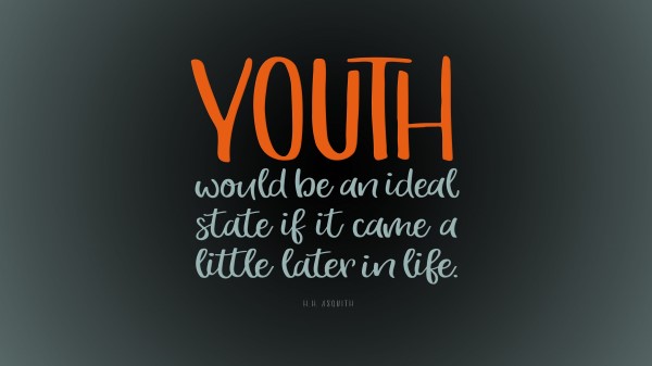 Quote Youth Saying Wallpaper
