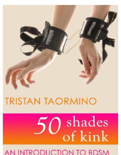 Shades Of Kink An Introduction To BDSM Free Magazines EBooks