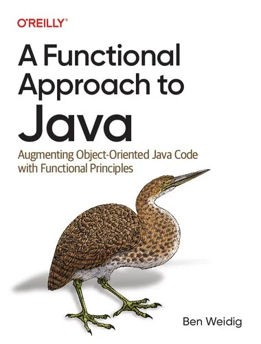 A Functional Approach to Java - Augmenting Object-Oriented Java Code with Functional Principles