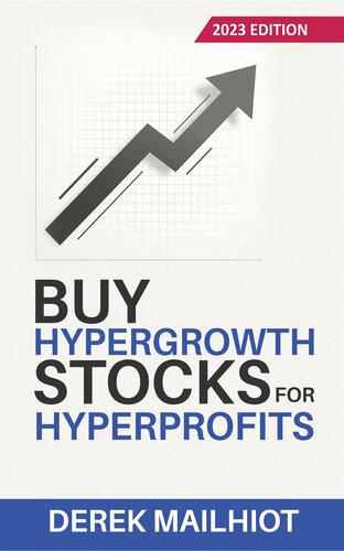 Buy Hypergrowth Stocks For Hyperprofits, 2023 Edition