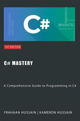 C# Mastery - A Comprehensive Guide to Programming in C# - Free Magazines & eBooks