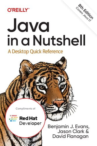 Java in a Nutshell - A Desktop Quick Reference, 8th Edition