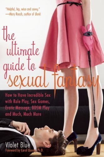 The Ultimate Guide To Sexual Fantasy How To Have Incredible Sex With Role Play Sex Games 7059