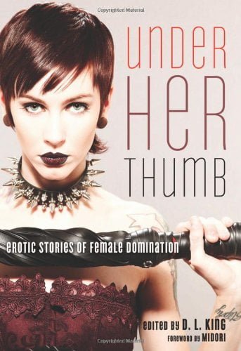 Under Her Thumb Erotic Stories Of Female Domination Free Magazines