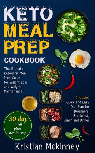 keto-meal-prep-cookbook-the-ultimate-ketogenic-meal-prep-guide-for