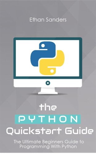 Python – The Python Quickstart Guide – The Ultimate Guide To Python ...