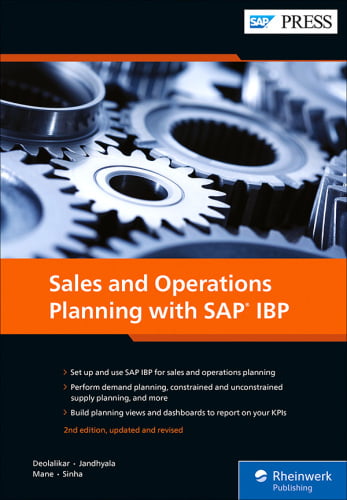 Sales and Operations Planning With SAP IBP, Second Edition